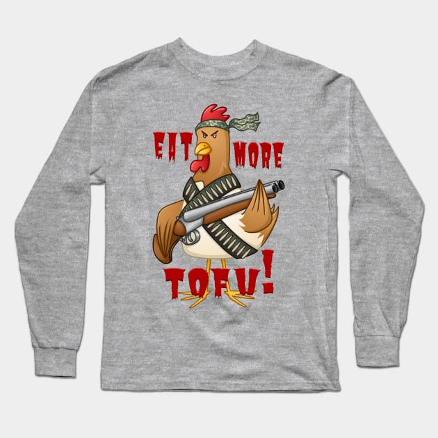 Eat More Tofu Long Sleeve T-Shirt by LironPeer